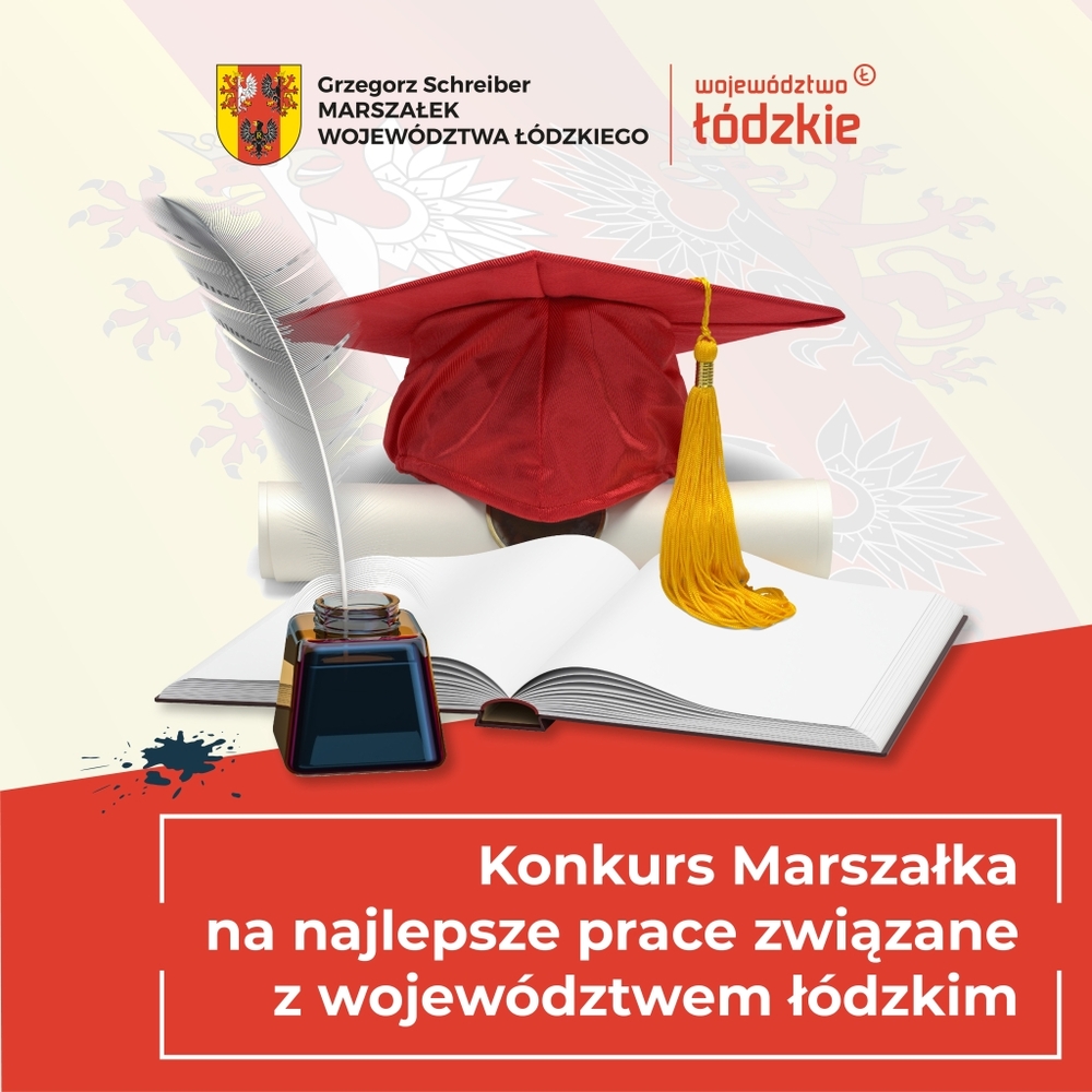 Plakat promujący XXIV edycję konkursu Marszałka Województwa Łódzkiego na za najlepsze rozprawy i prace tematycznie związane z województwem łódzkim